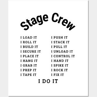 Stage Crew; I DO it Posters and Art